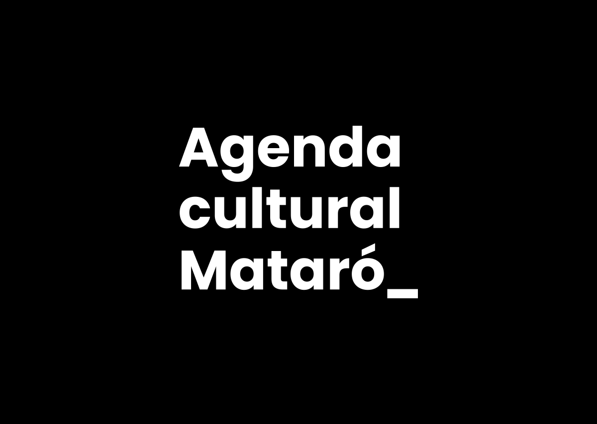 AgendaCulturalMataro_©MTurro